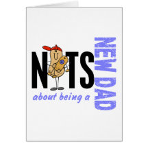 Nuts About Being A New Dad 1 (Blue) Greeting Cards