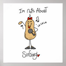 Nuts About Singing T-shirts and Gifts Poster