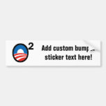 O Squared Obama's Second Term Bumper Stickers