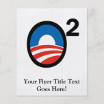 O Squared Obama's Second Term Full Color Flyer