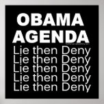 Obama Agenda - Lie then Deny Poster