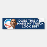 Obama - Does This Ass Make My Truck Look Big? Bumper Stickers