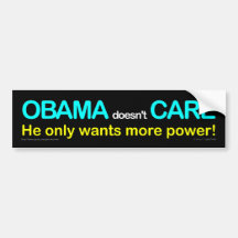 Obama doesn't Care bumper sticker