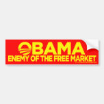 Obama, Enemy of the Free Market Bumper Stickers
