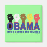 OBAMA HOPE ACROSS THE DIVIDES MAGNET
