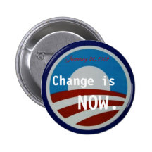 Obama symbol, Change is NOW., January 20, 2009 Button