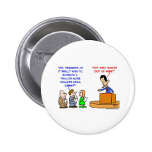 Obama trillions dollars china racist pinback button