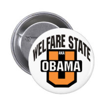 Obama-U-AKA-Welfare-State Pinback Button