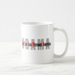 Obama was one big ass mistake coffee mugs
