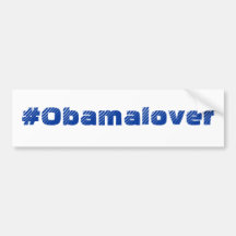 #Obamalover bumper sticker