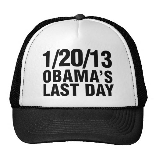 Obamas Last Day 1/20/13 Hat