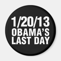 Obamas Last Day 1/20/13 Refrigerator Magnet