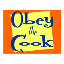 Obey the Cook Kitchen Saying Postcard