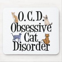 Obsessive Cat Disorder Mousepads