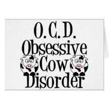 Obsessive Cow Disorder Greeting Cards