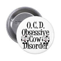 Obsessive Cow Disorder Pin