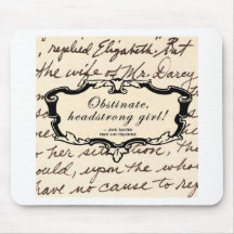 Obstinate, headstrong girl! mousepads