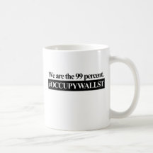 Occupy Wall Street, We Are The 99 Percent. Mug