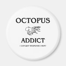 Octopus Addict Fridge Magnet