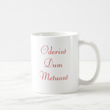 Oderint Dum Metuant Mugs