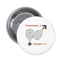 Oestrogen Wins Racquetball Pinback Buttons