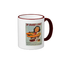 Of Course I Can! Vintage World War Two Coffee Mug