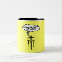 Offensive Good Friday Coffee Mug