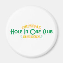 Official Hole In One Club Member Magnets