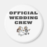 Official Wedding Crew Fridge Magnet
