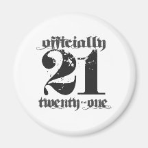 Officially 21 magnet