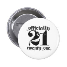 Officially 21 pinback buttons