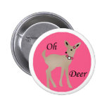 Oh Deer Pin back Button