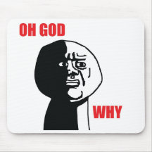 Oh God Why - Mousepad