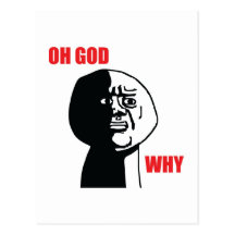 Oh God Why - Post Card