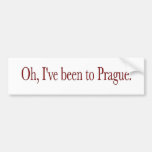 Oh I'Ve Been To Prague Bumper Sticker