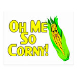 Oh Me So Corny Post Card