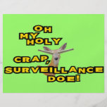 Oh My Holy Crap Surveillance Doe Full Colour Flyer