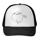 Oh Stop It, You - Hat