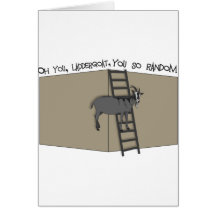 Oh You, LadderGoat , You so Random Card