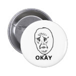 Okay Guy Meme Pinback Button