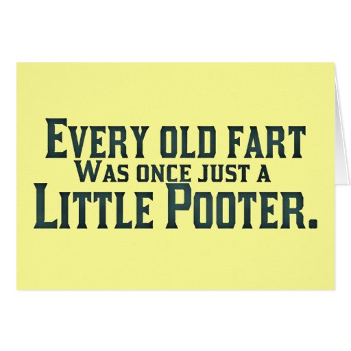 Old Fart - Little Pooter Card