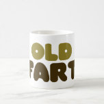 Old Fart Mugs
