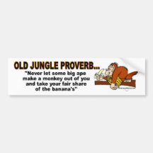 Old Jungle Proverb Bumper Stickers