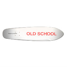 Old School Skate Board