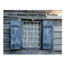 oldest school house window postcard