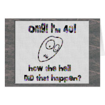 OMG! I'm Forty Card