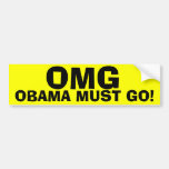 OMG - Obama Must Go Bumper Stickers