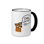 OMG WTF? on a mug