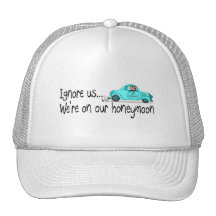 On Our Honeymoon Ignore Us Trucker Hat