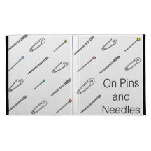 On Pins and Needles iPad Folio Cover